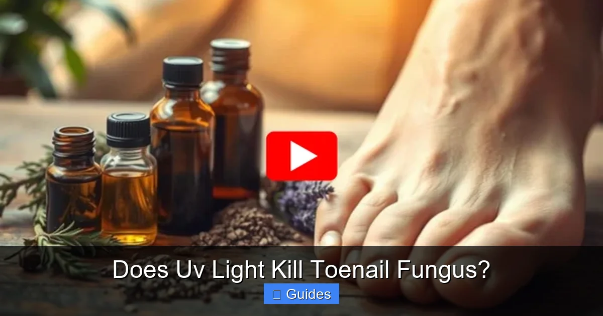 Does Uv Light Kill Toenail Fungus?