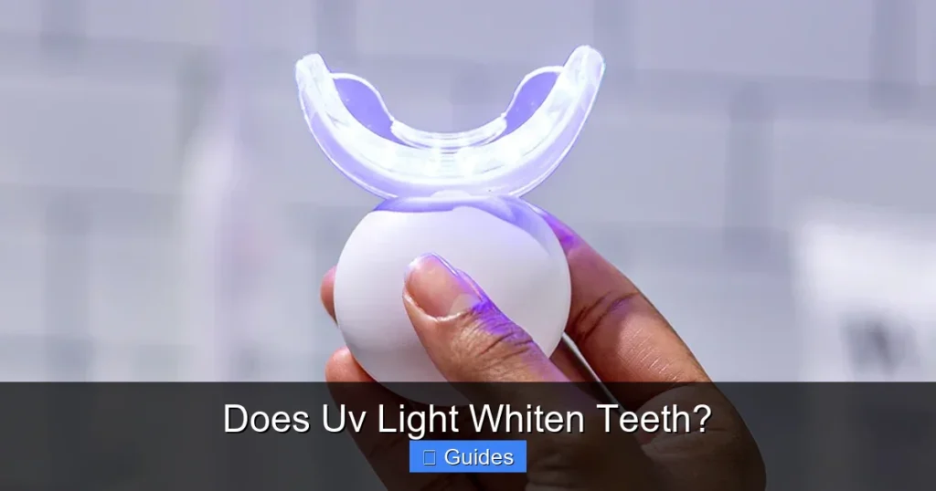Does Uv Light Whiten Teeth?