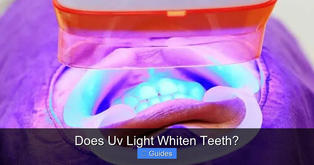 Does Uv Light Whiten Teeth?