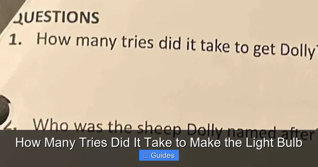 How Many Tries Did It Take to Make the Light Bulb