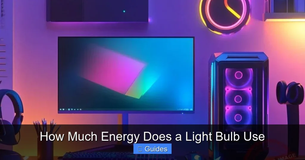 How Much Energy Does a Light Bulb Use