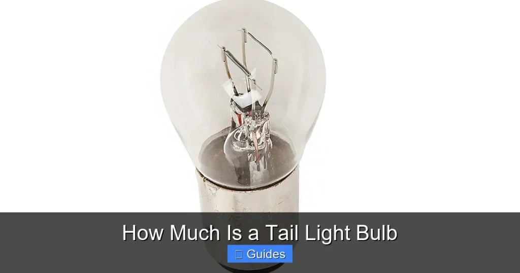 How Much Is a Tail Light Bulb