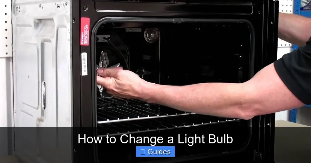 How to Change a Light Bulb
