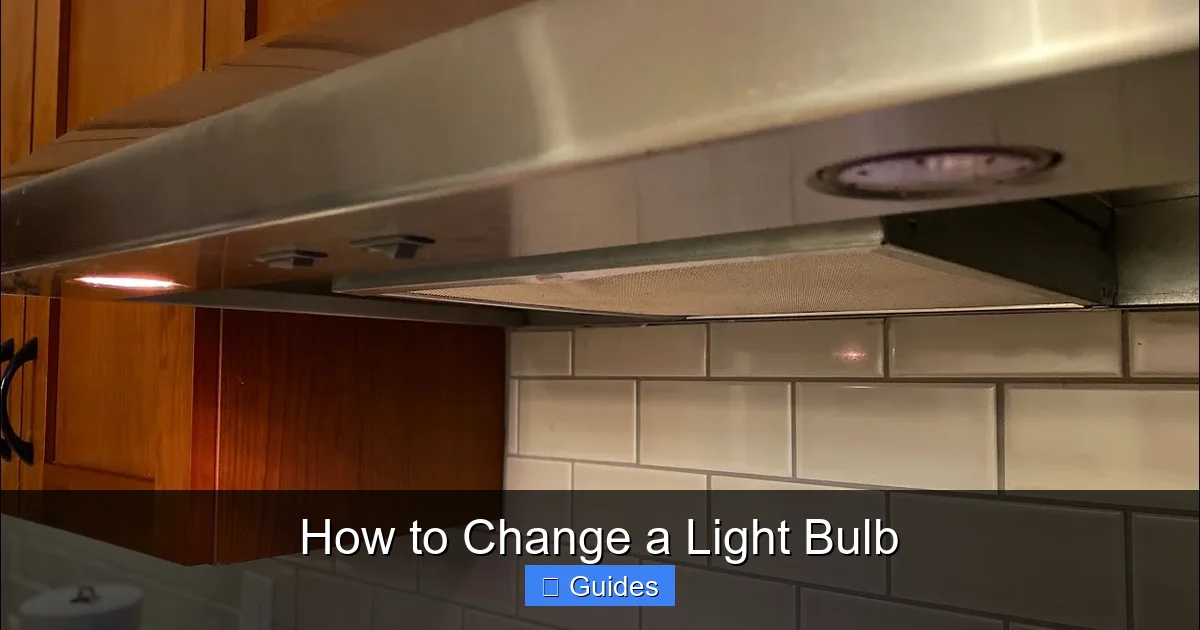 How to Change a Light Bulb