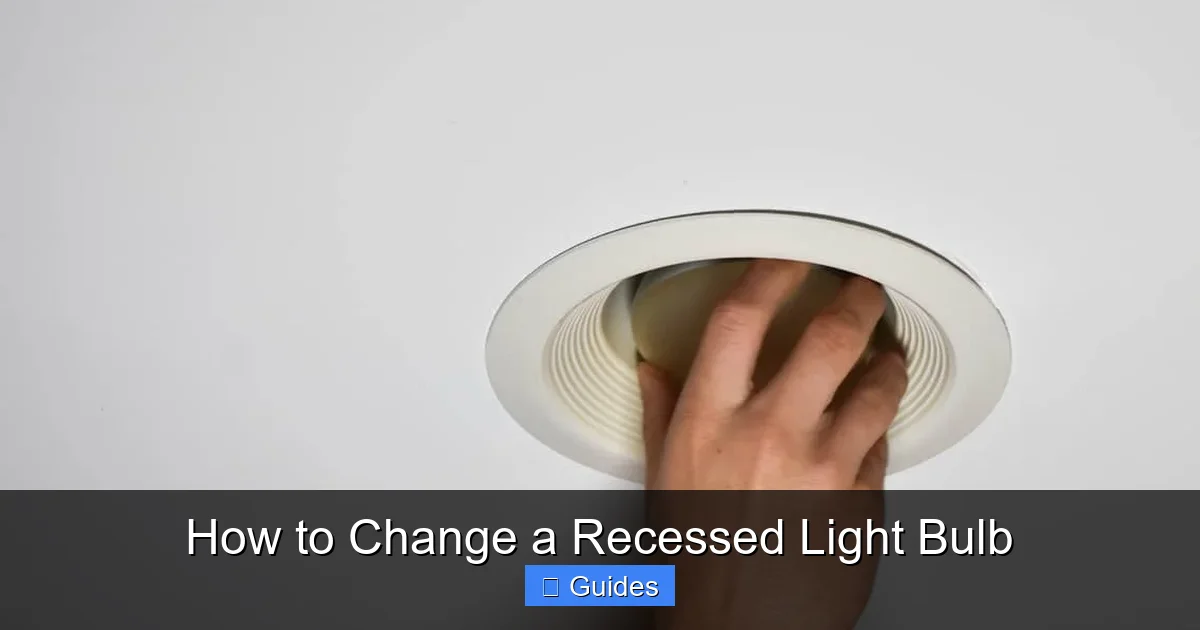 How to Change a Recessed Light Bulb
