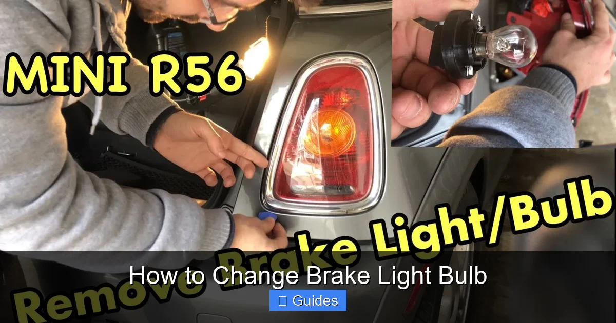 How to Change Brake Light Bulb