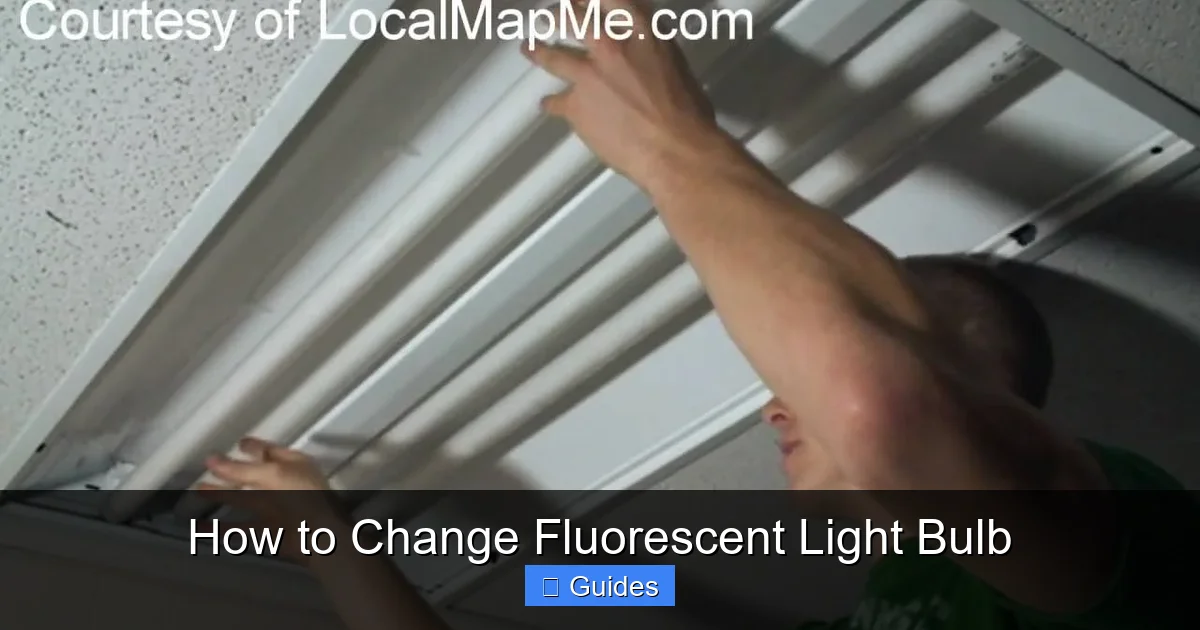 How to Change Fluorescent Light Bulb