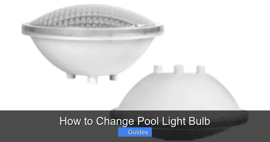 How to Change Pool Light Bulb