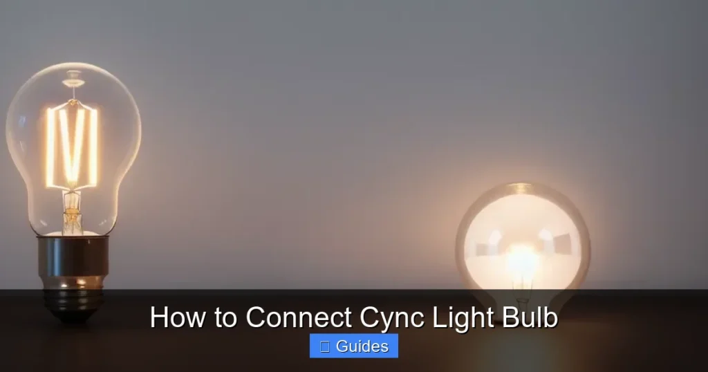 How to Connect Cync Light Bulb