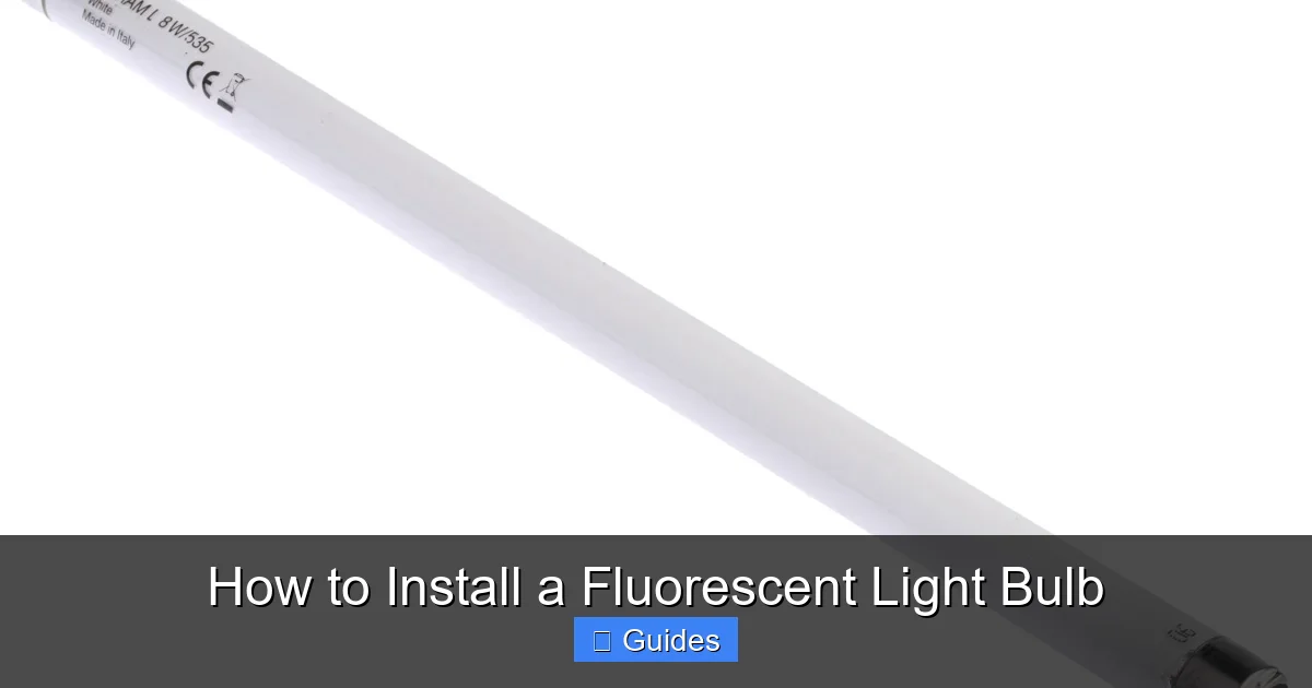 How to Install a Fluorescent Light Bulb