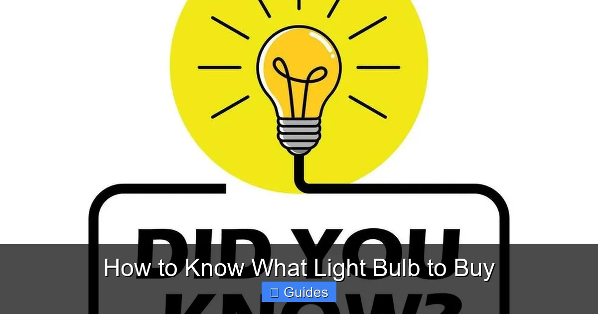 How to Know What Light Bulb to Buy