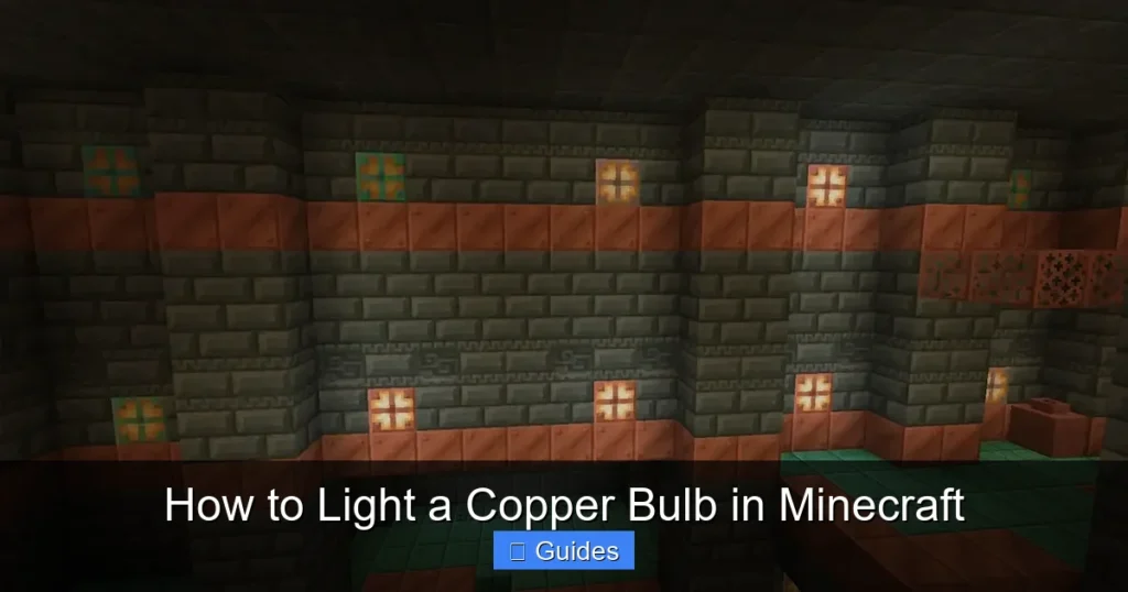 How to Light a Copper Bulb in Minecraft