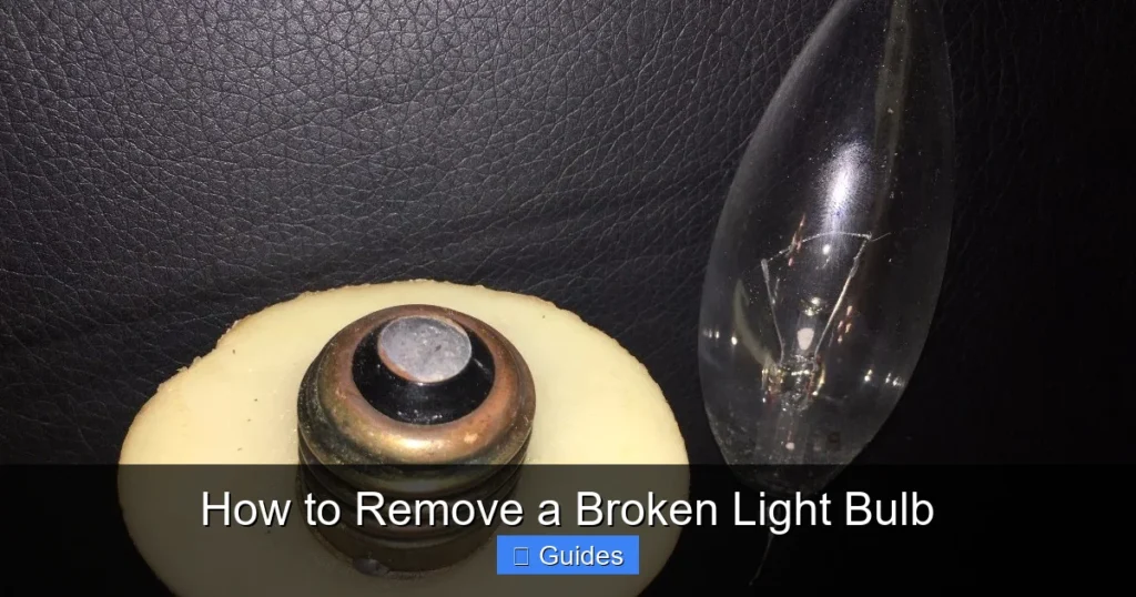 How to Remove a Broken Light Bulb