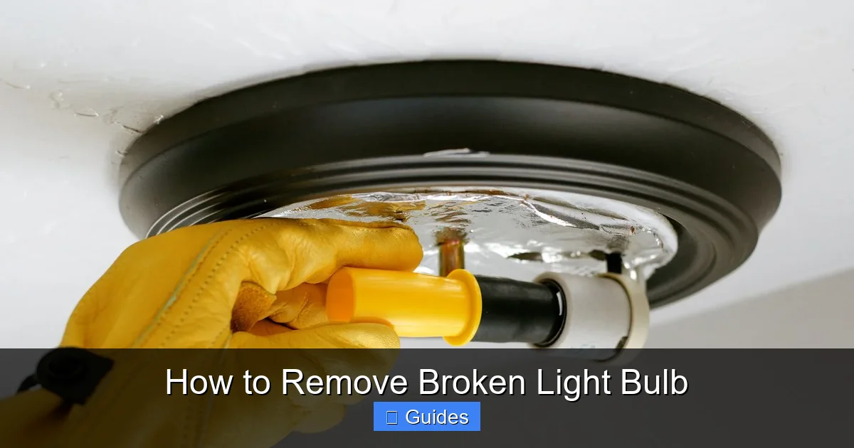 How to Remove Broken Light Bulb