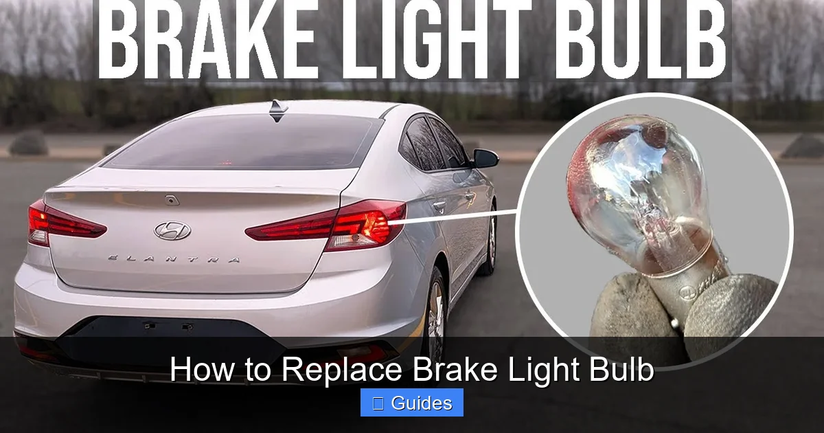 How to Replace Brake Light Bulb