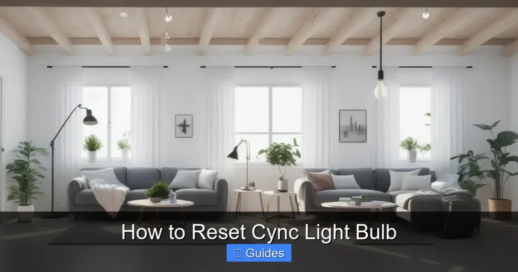 How to Reset Cync Light Bulb
