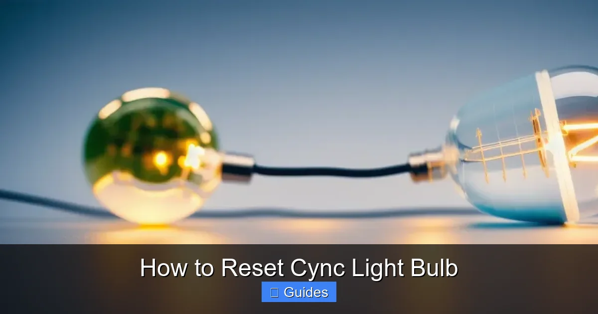 How to Reset Cync Light Bulb