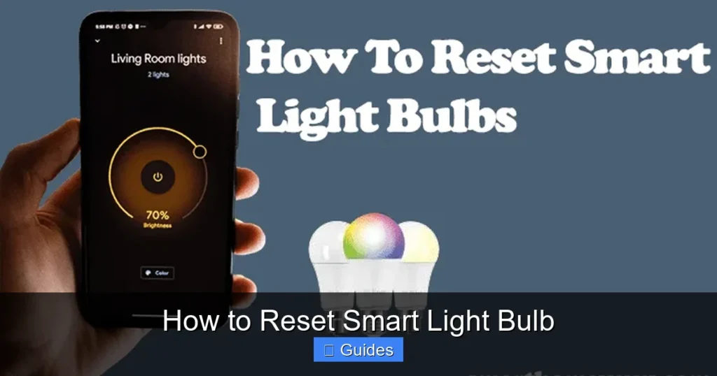 How to Reset Smart Light Bulb