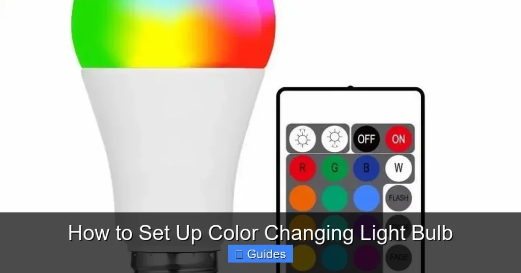 How to Set Up Color Changing Light Bulb