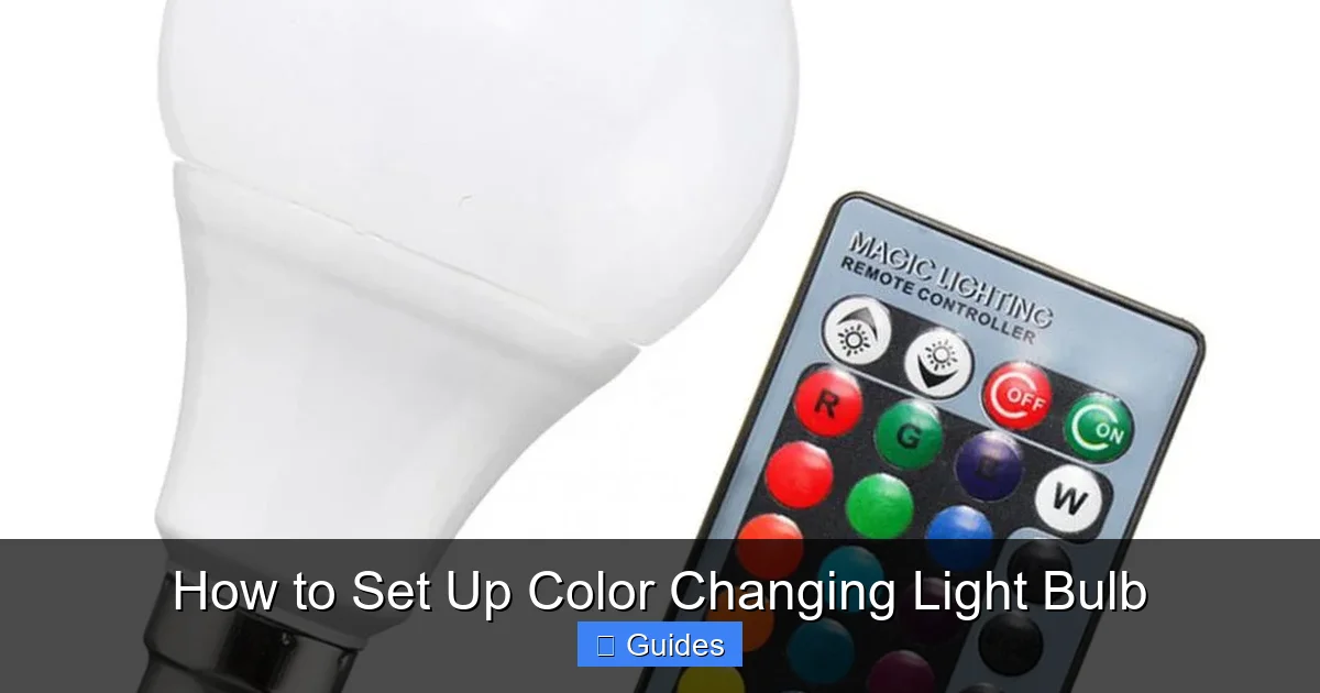 How to Set Up Color Changing Light Bulb