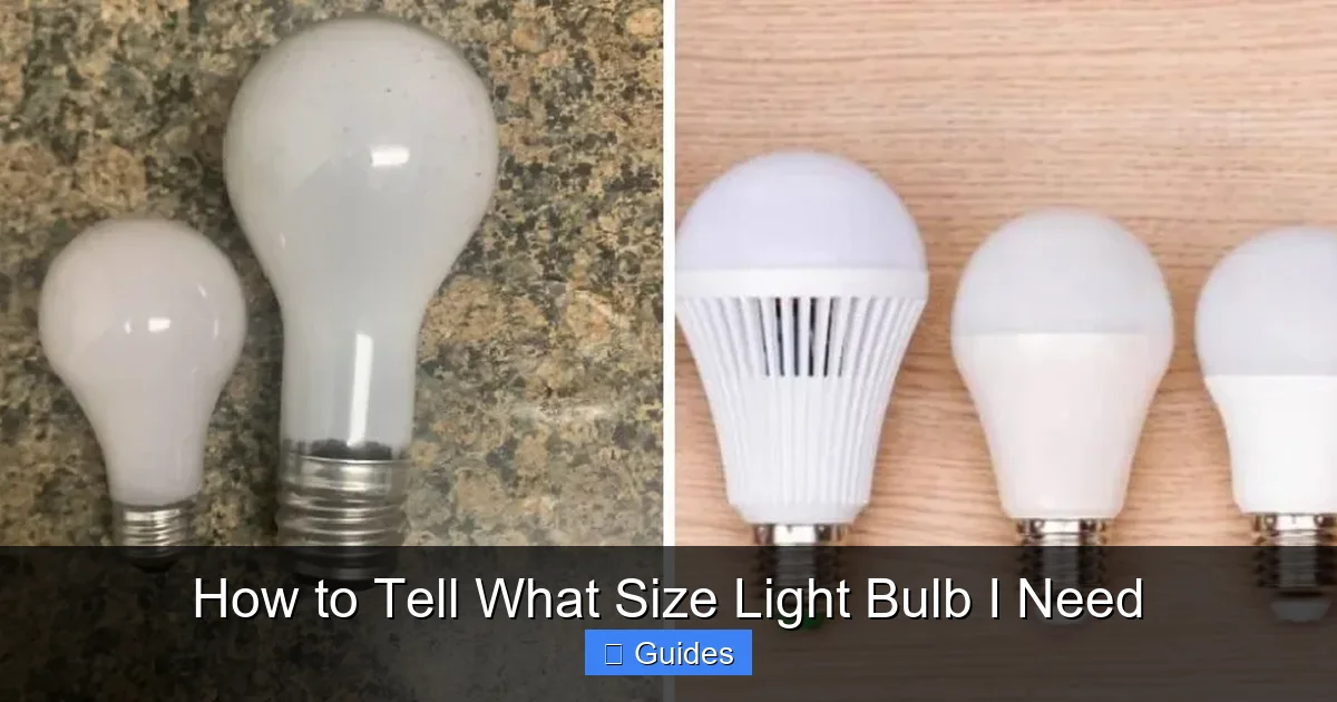 How to Tell What Size Light Bulb I Need