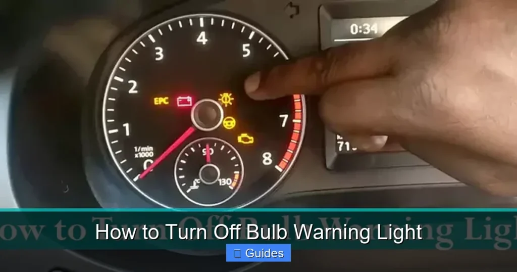 How to Turn Off Bulb Warning Light
