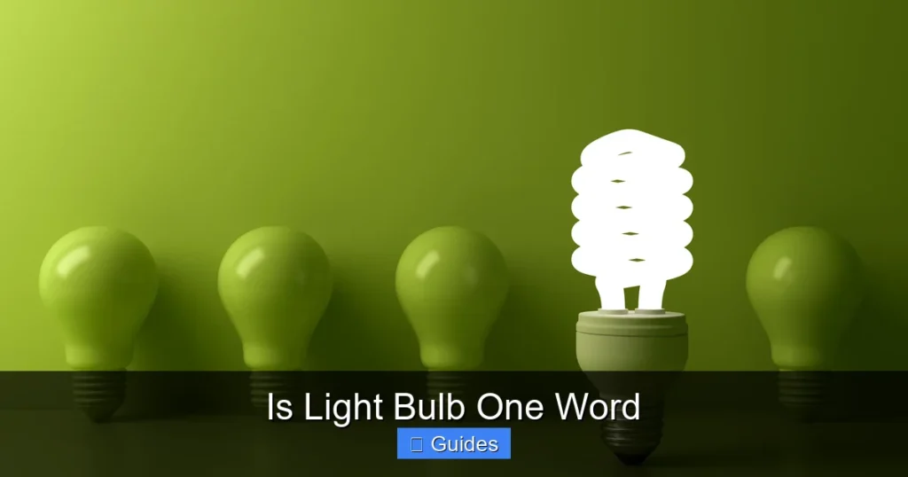 Is Light Bulb One Word