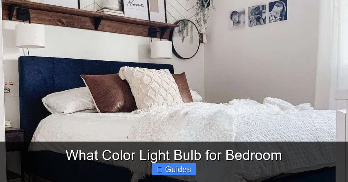 What Color Light Bulb for Bedroom
