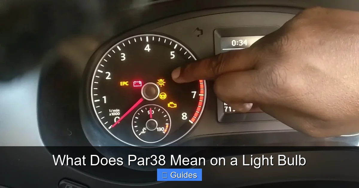 What Does Par38 Mean on a Light Bulb