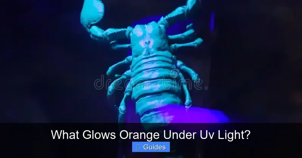 What Glows Orange Under Uv Light?