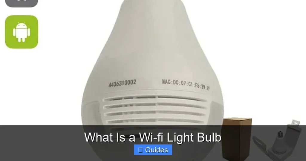What Is a Wi-fi Light Bulb