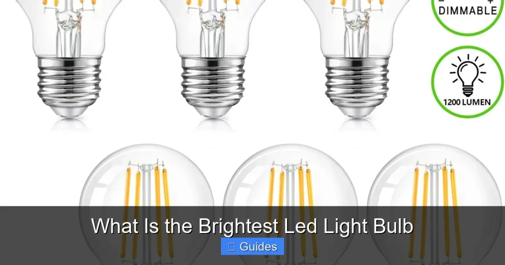 What Is the Brightest Led Light Bulb