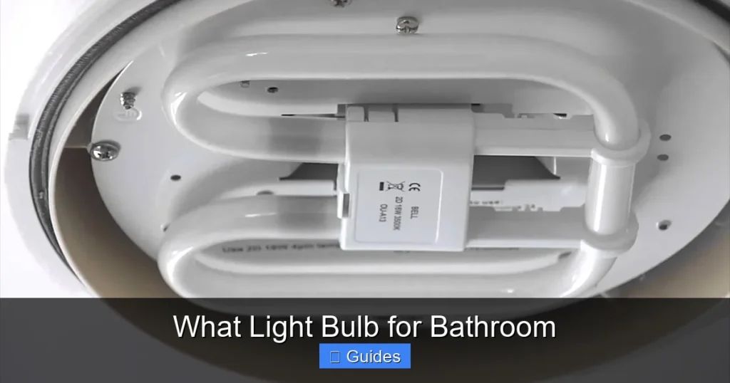 What Light Bulb for Bathroom