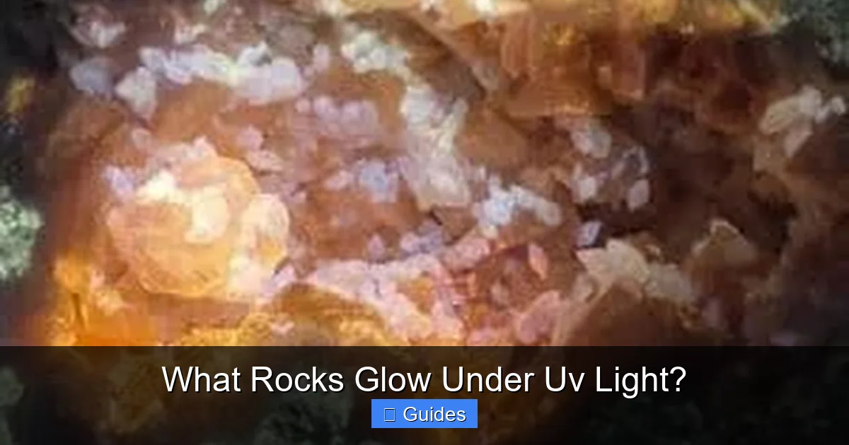 What Rocks Glow Under Uv Light?
