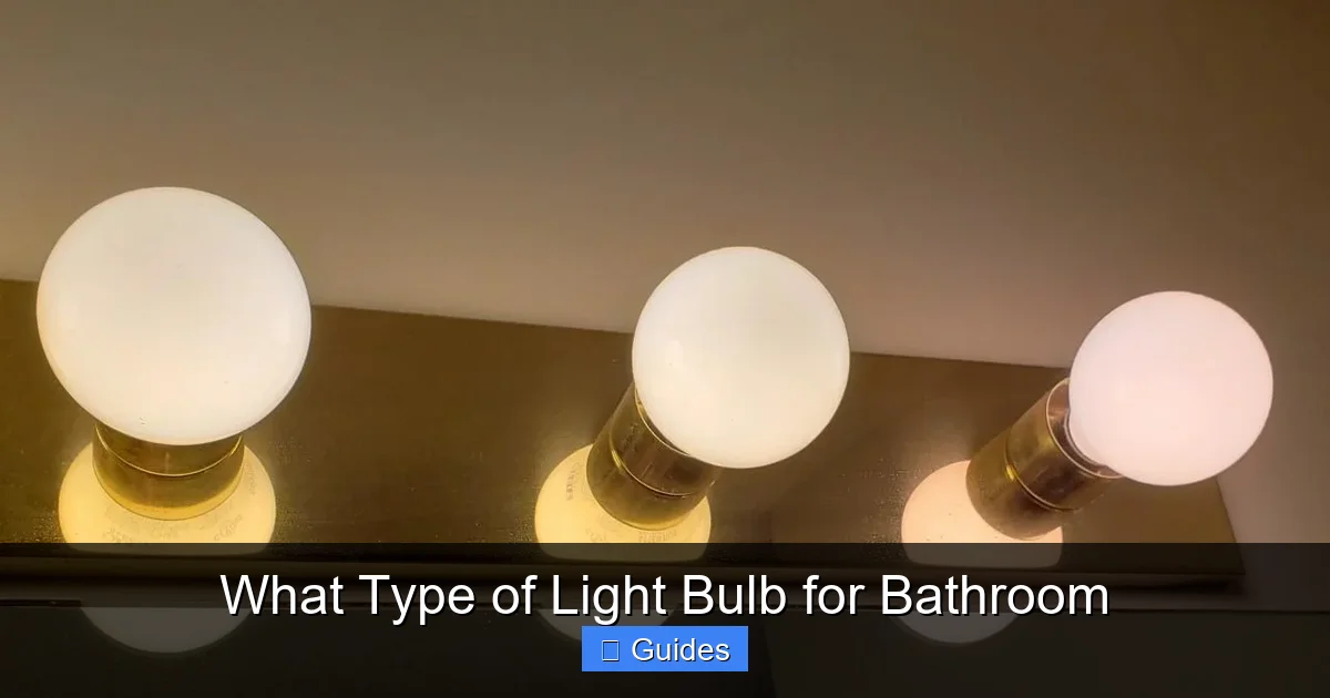 What Type of Light Bulb for Bathroom