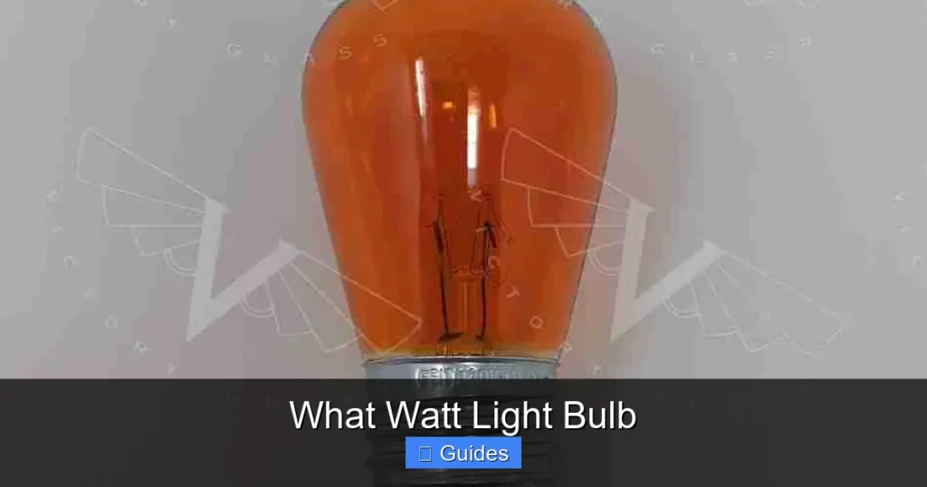 What Watt Light Bulb