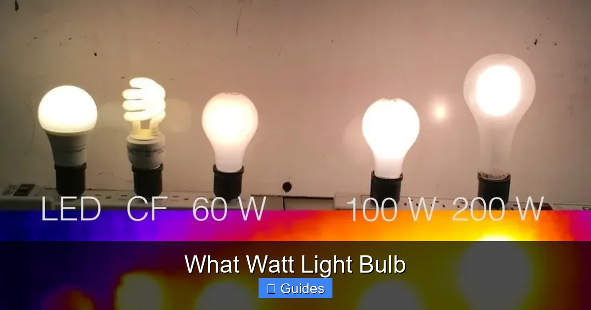 What Watt Light Bulb