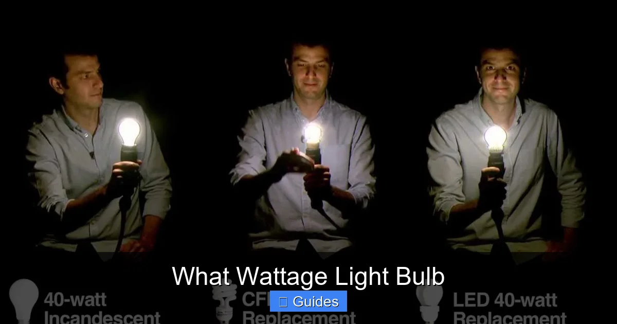 What Wattage Light Bulb