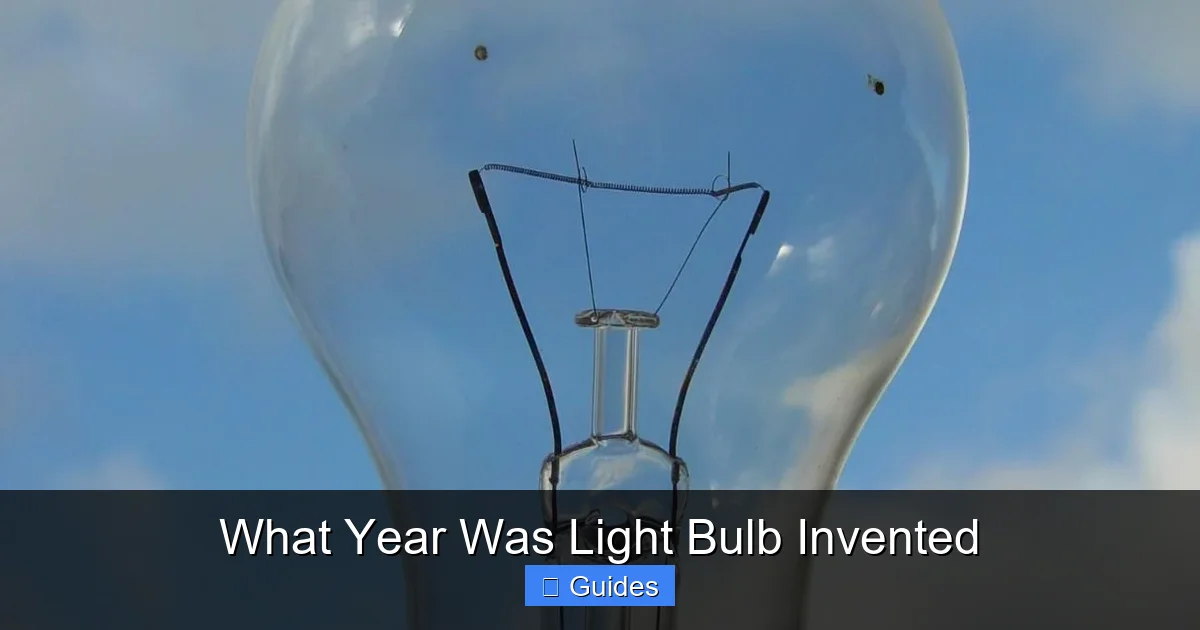 What Year Was Light Bulb Invented