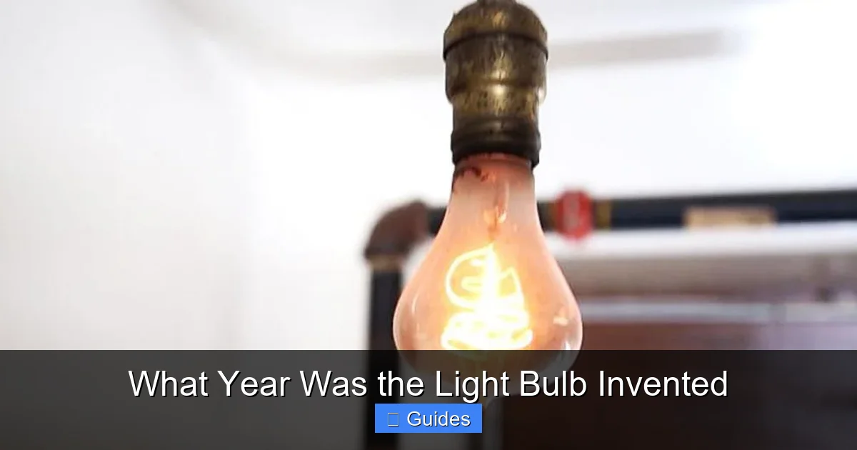 What Year Was the Light Bulb Invented