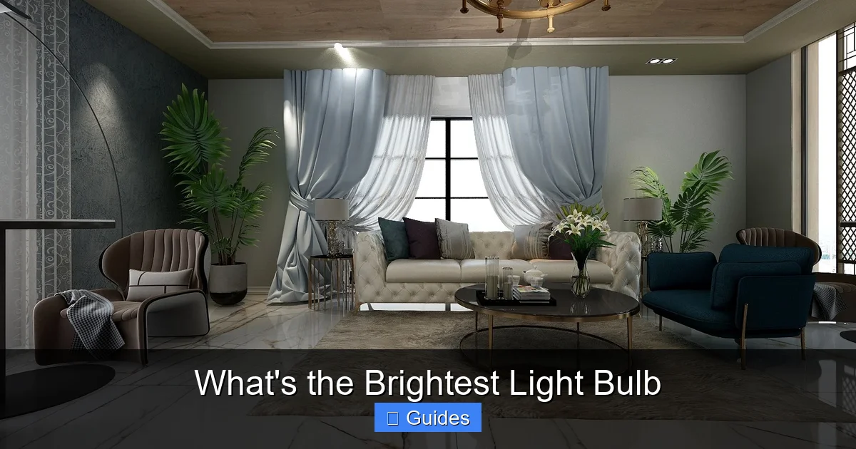 What's the Brightest Light Bulb