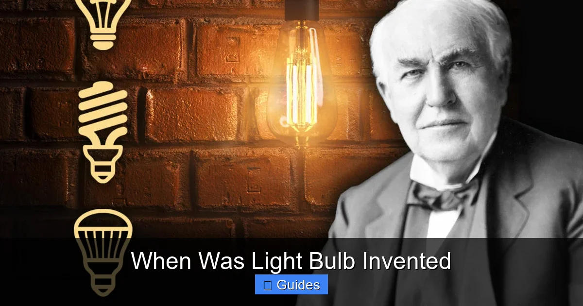 When Was Light Bulb Invented