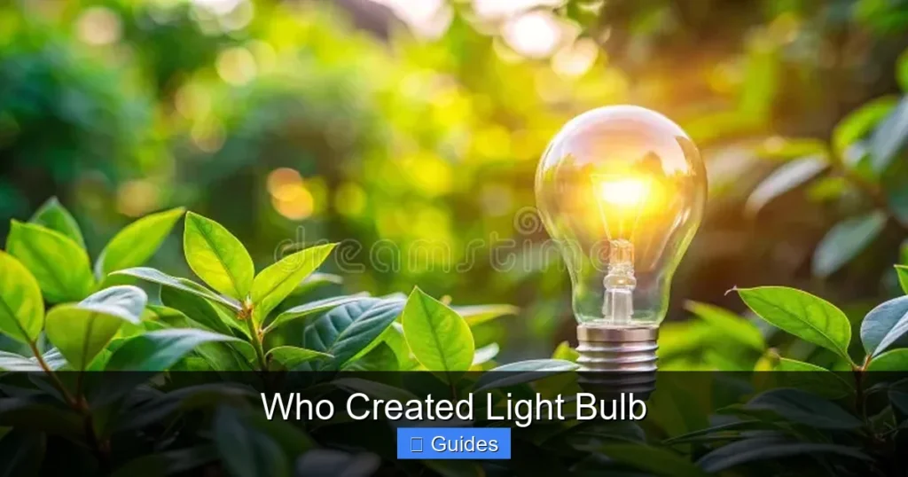 Who Created Light Bulb