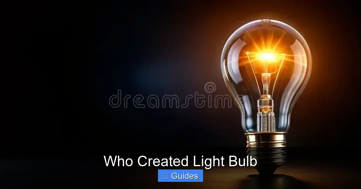 Who Created Light Bulb
