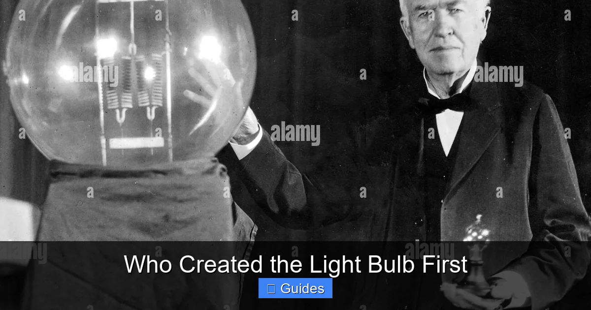 Who Created the Light Bulb First