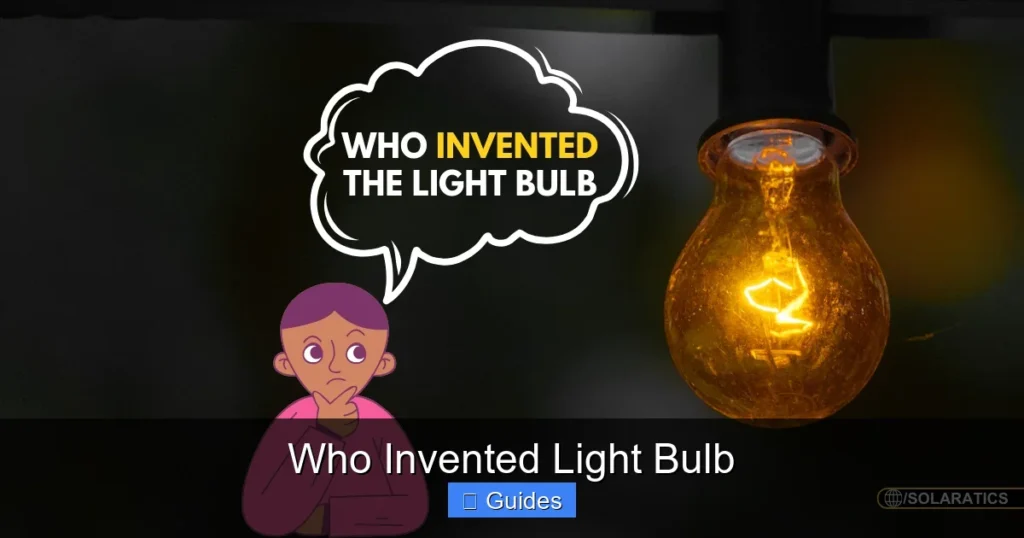 Who Invented Light Bulb