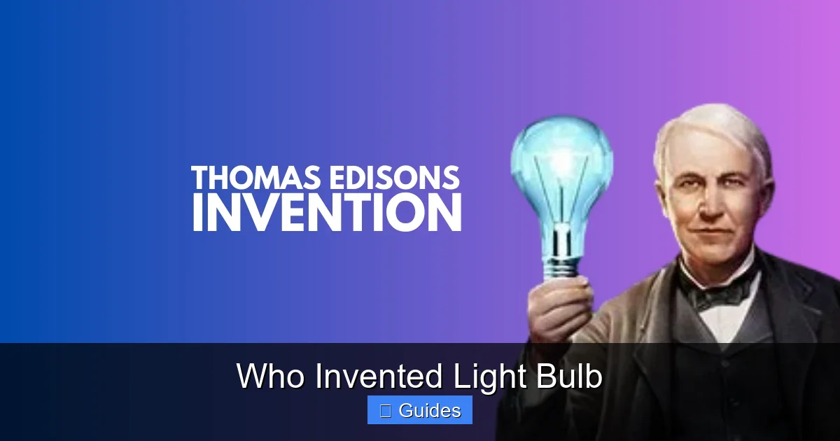 Who Invented Light Bulb