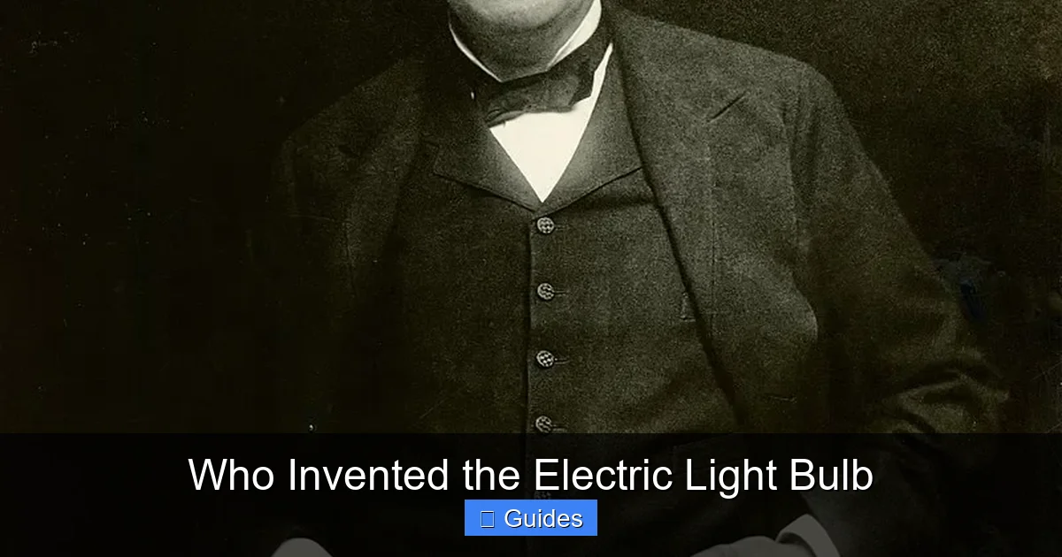 Who Invented the Electric Light Bulb