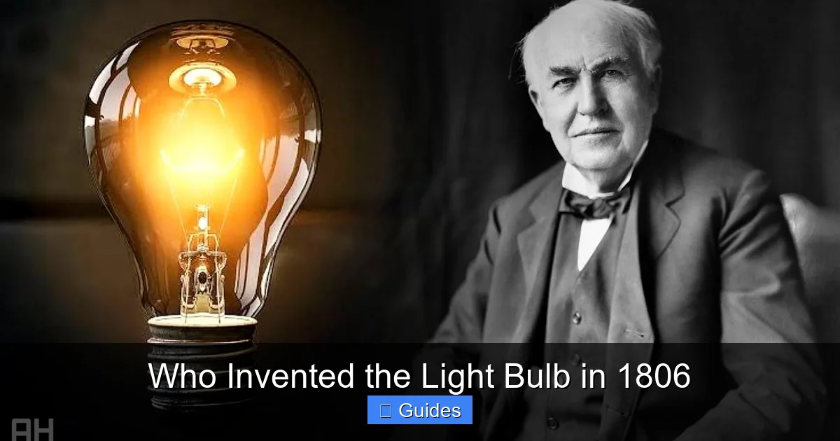 Who Invented the Light Bulb in 1806