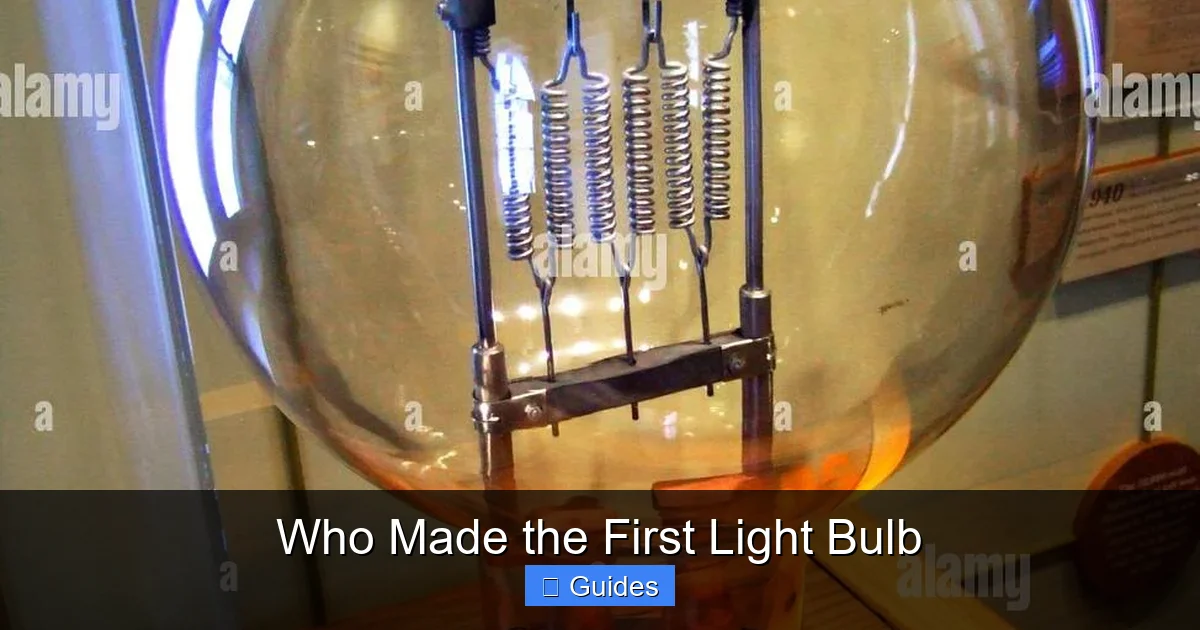 Who Made the First Light Bulb